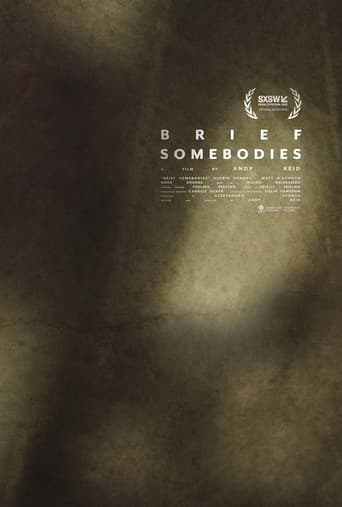 Brief Somebodies