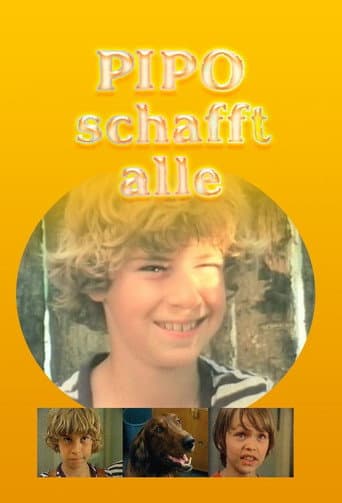 Pipo schafft alle