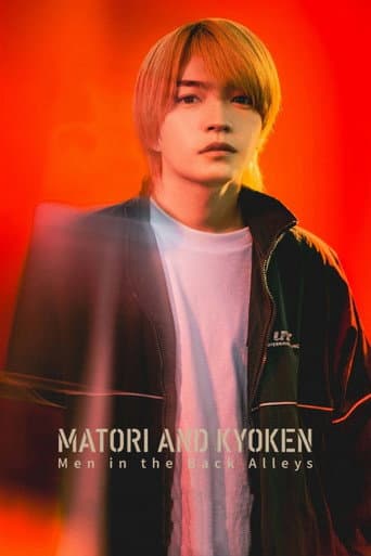 Matori & Kyoken Men in the Back Alleys