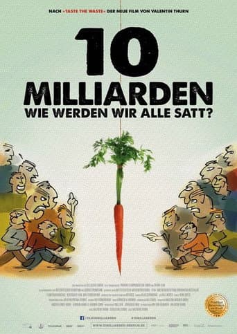 10 Milliarden - Wie werden wir alle satt?
