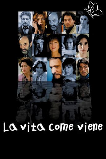 La vita come viene