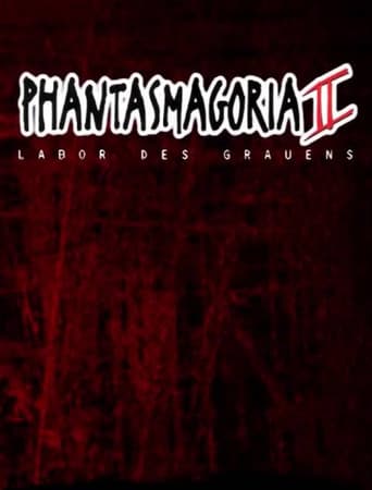 Phantasmagoria II
