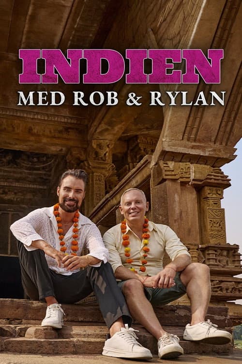 Rob and Rylan's Passage to India