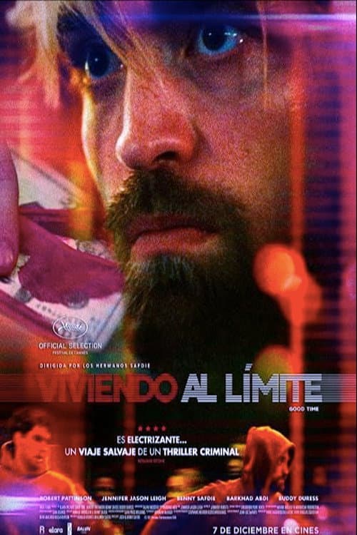 Good Time: Viviendo al límite