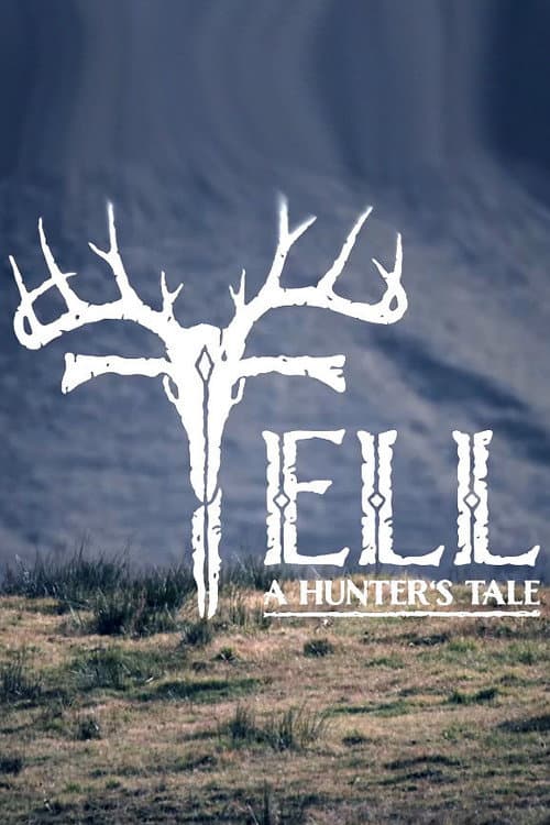 Tell – A Hunter's Tale