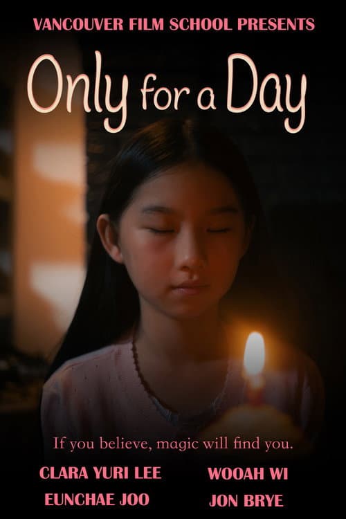 Only for a Day