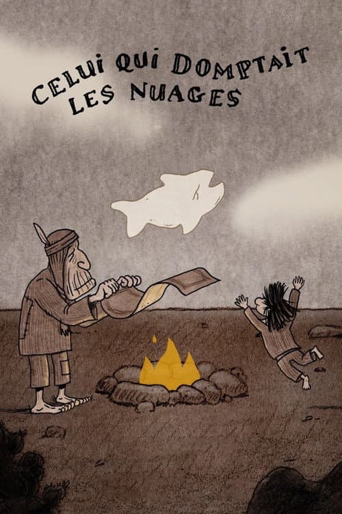 Celui qui domptait les nuages