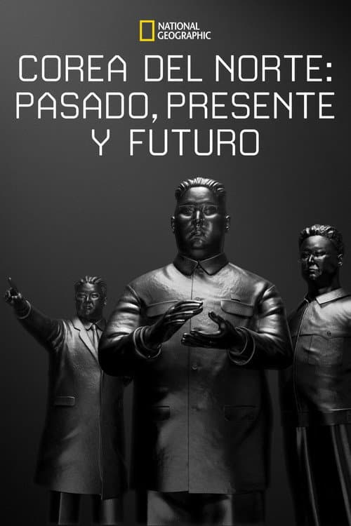 Corea del Norte: Pasado, presente y futuro