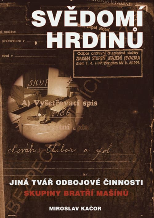 Svědomí ,,hrdinů"