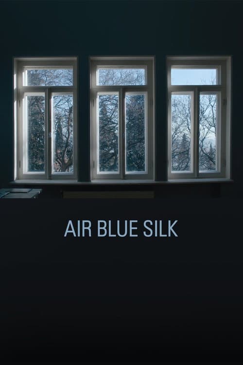 ჰაერი ლურჯი აბრეშუმია