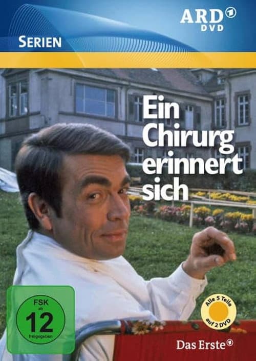 Ein Chirurg erinnert sich