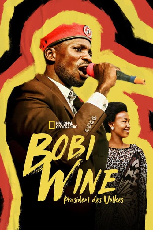 Bobi Wine: Präsident des Volkes
