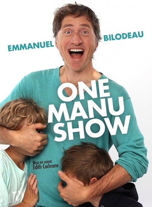 Emmanuel Bilodeau: One Manu Show