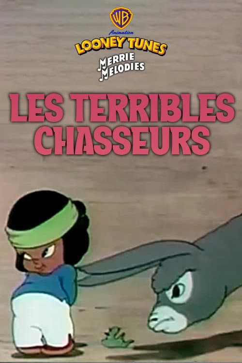 Les Terribles Chasseurs