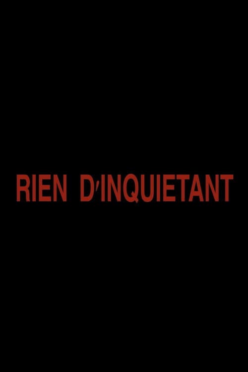 Rien d'inquiétant