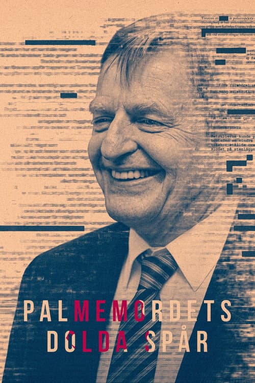 Palmemordets Dolda Spår