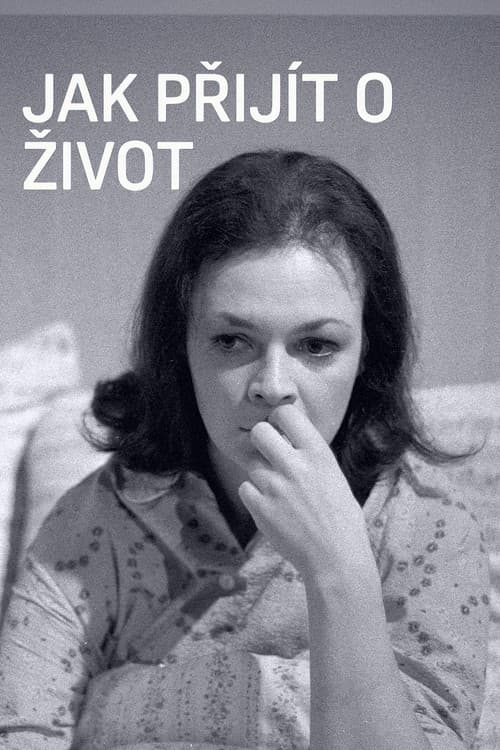 Jak přijít o život