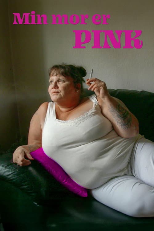 Min mor er pink