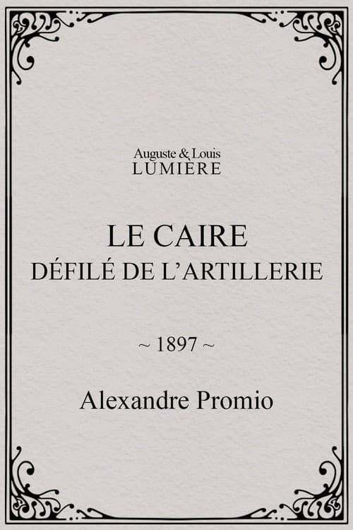 Le Caire, défilé de l’artillerie