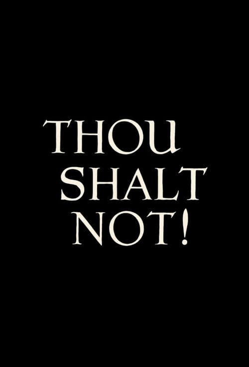 Thou Shalt Not