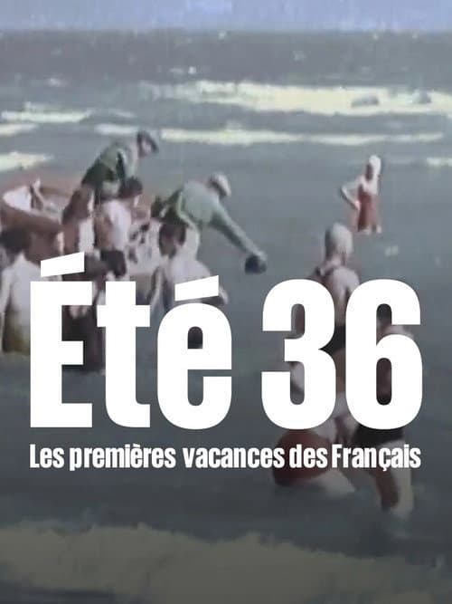 Été 36, les premières vacances des Français