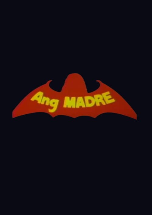 Ang Madre