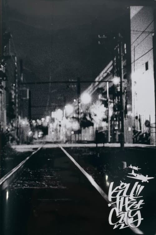 Kill The City