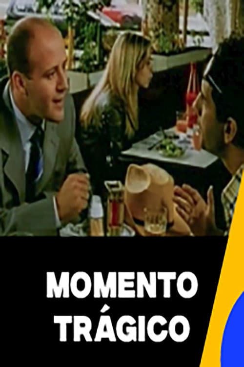 Momento Trágico