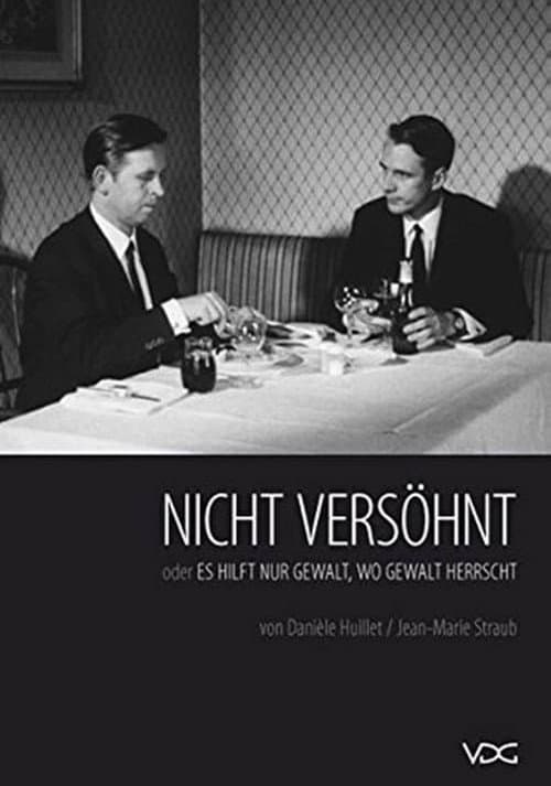 Nicht versöhnt oder Es hilft nur Gewalt, wo Gewalt herrscht