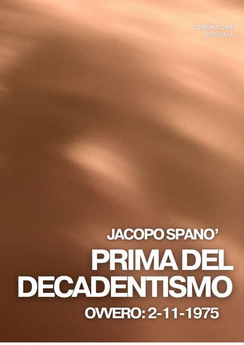 PRIMA DEL DECADENTISMO, 2/11/1975