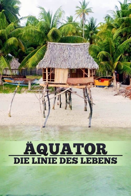 Äquator - Die Linie des Lebens