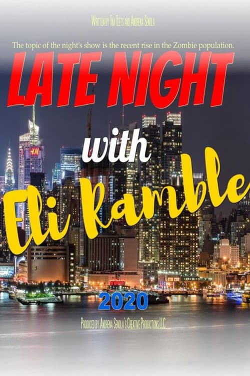 Late Night With Eli Ramble