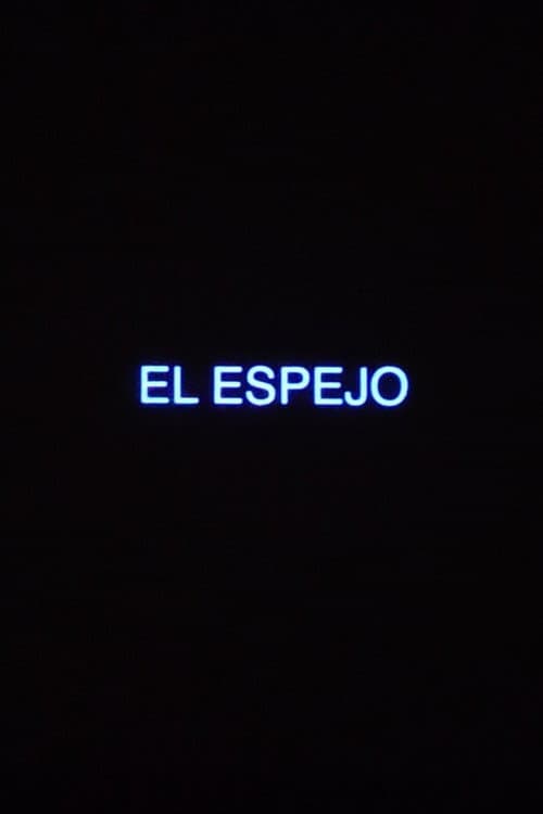 El Espejo