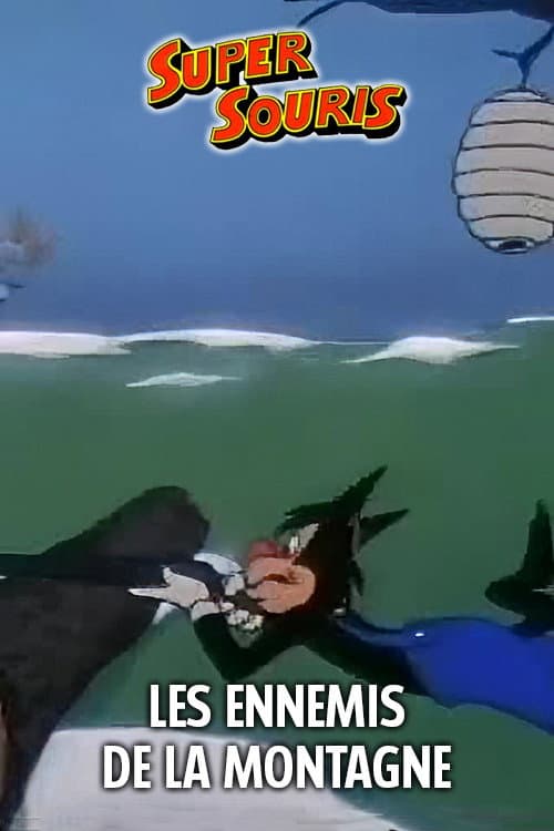 Les Ennemis De La Montagne