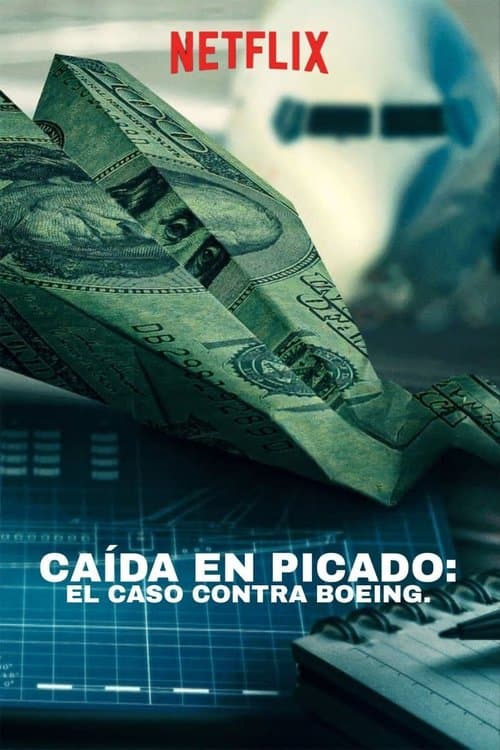 Caída en picado: El caso contra Boeing