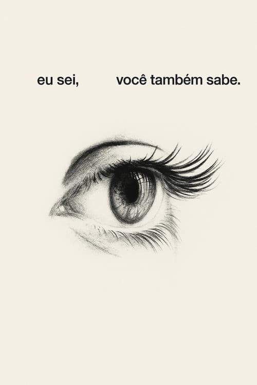 Eu Sei, Você Também Sabe