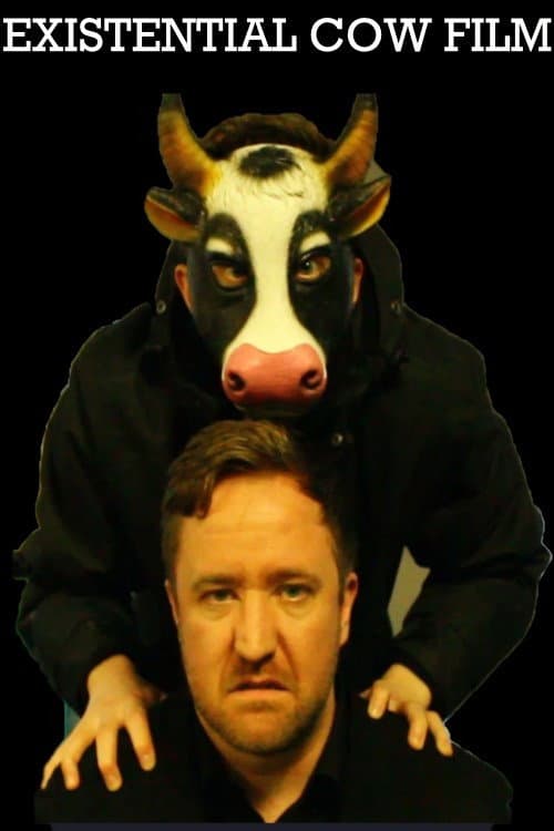Existential Cow Film