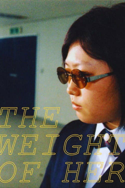The Weight of Her