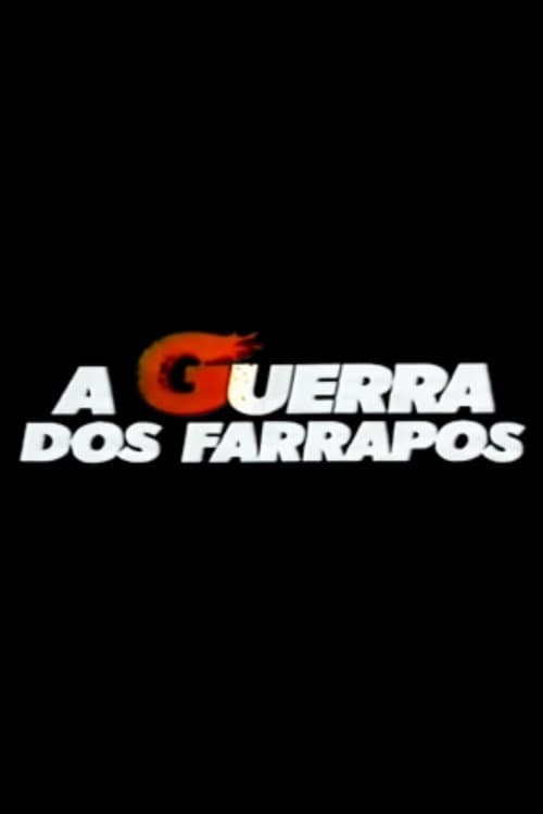 A Guerra dos Farrapos