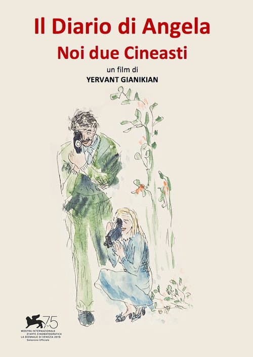 I diari di Angela - Noi due cineasti. Capitolo I