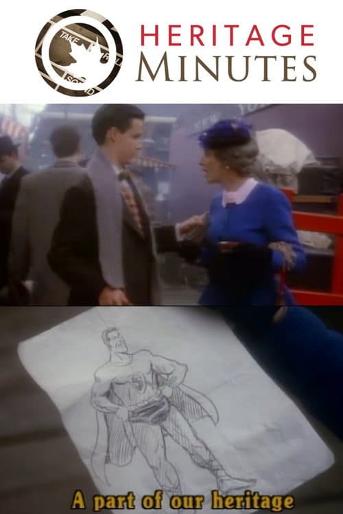 Heritage Minutes: Superman