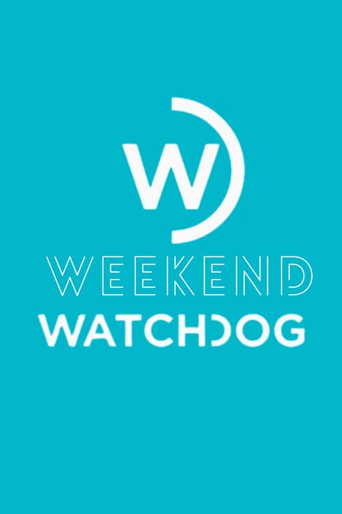 Weekend Watchdog
