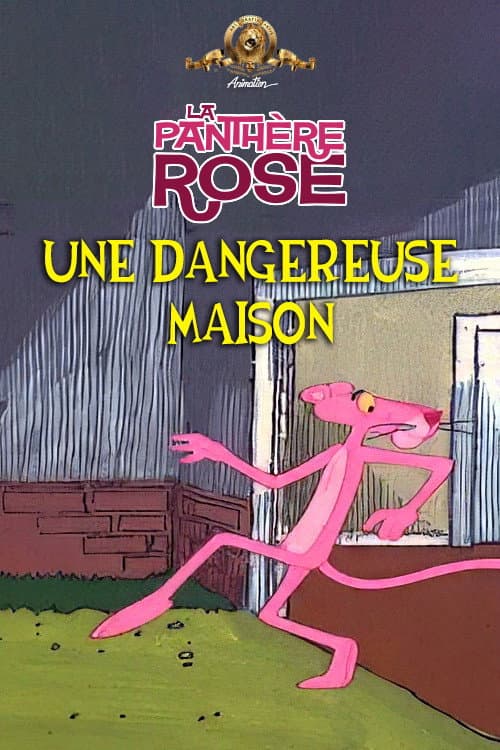 Une Dangereuse Maison