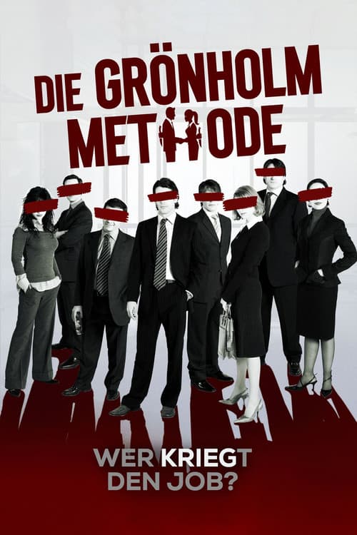 Die Grönholm-Methode - Wer kriegt den Job?