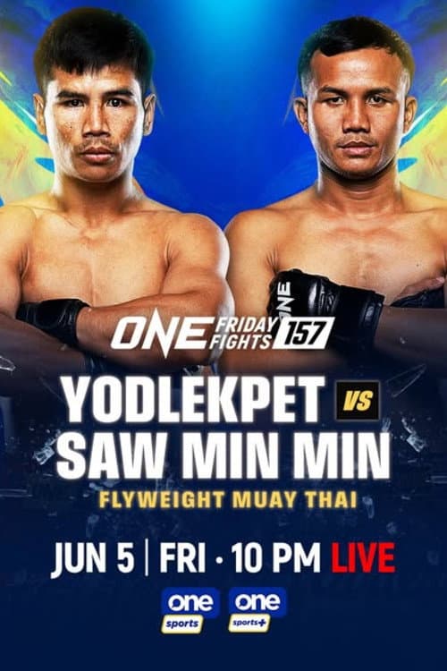 ONE Friday Fights 157: Yodlekpet vs. Saw Min Min