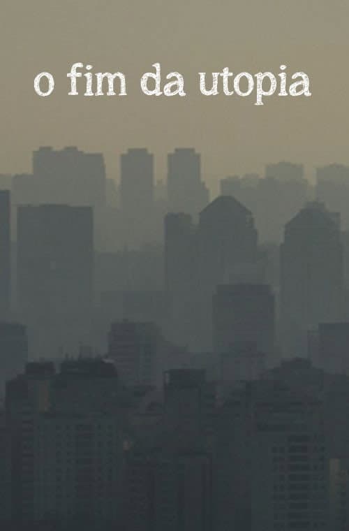 O fim da utopia
