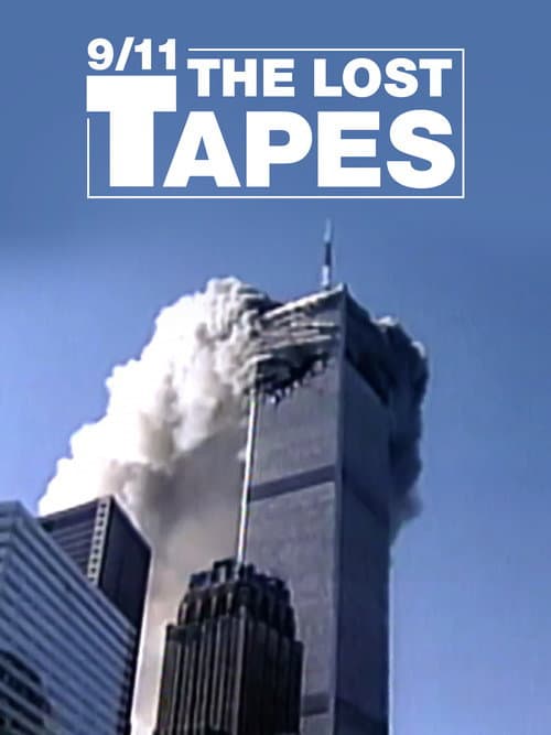 9/11: The Lost Tapes