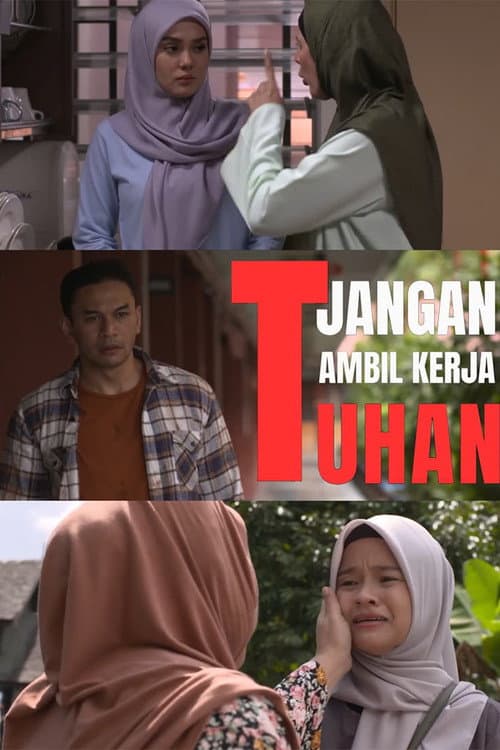 Jangan Ambil Kerja Tuhan