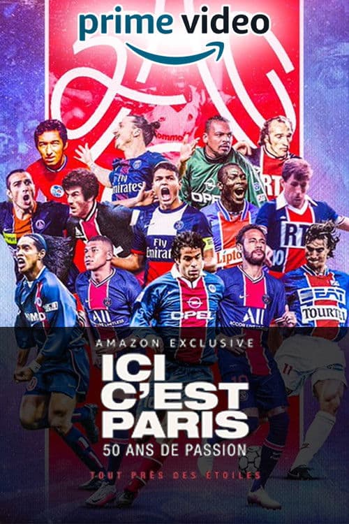 Hier kommt Paris! 50 Jahre Fußballleidenschaft