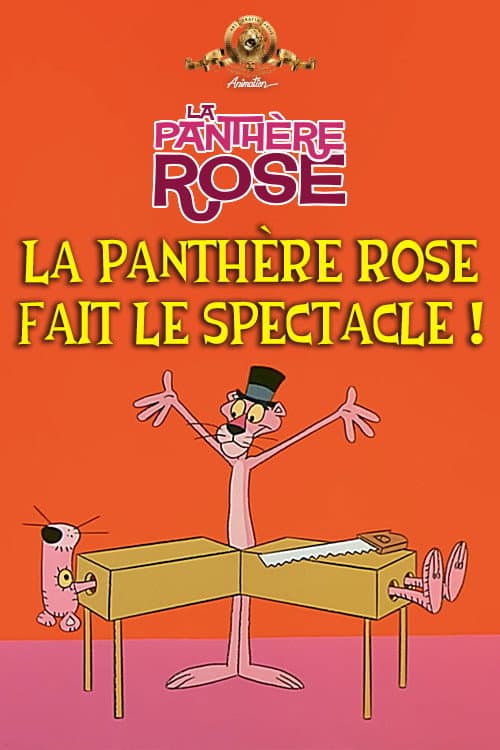 La Panthère Rose Fait Le Spectacle !